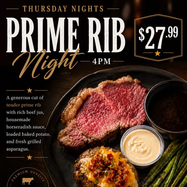 Prime Rib Night advertisement featuring a prime rib steak, loaded baked potato, asparagus, and sauces.